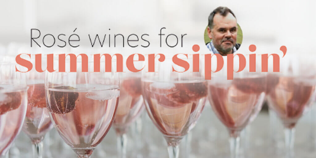 Rose Wines For Summer Sippin Jon Un Corked